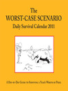The Worst-Case Scenario 2011 Daily Survival Calendar (eBook)